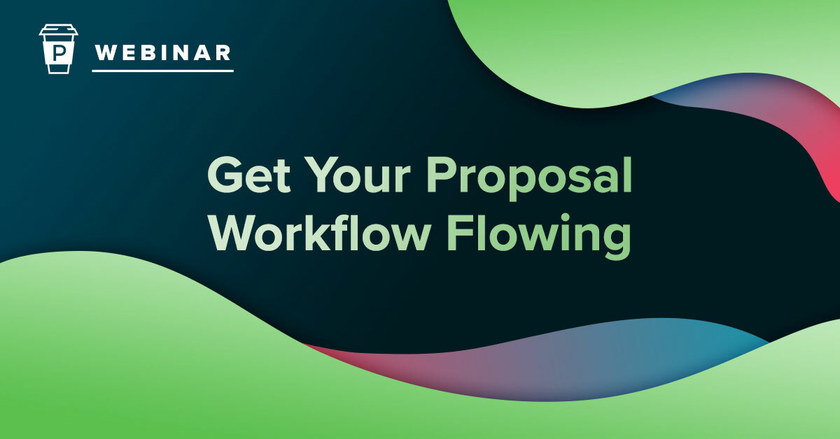 webinar get your proposal workflow flowing