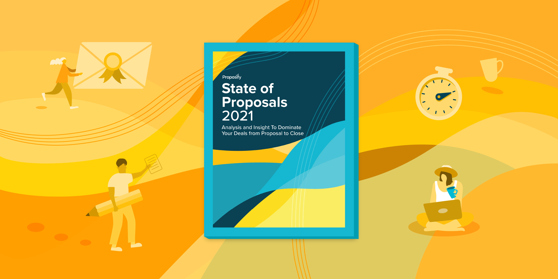 State of Proposals 2021 document with data driven closing tactics