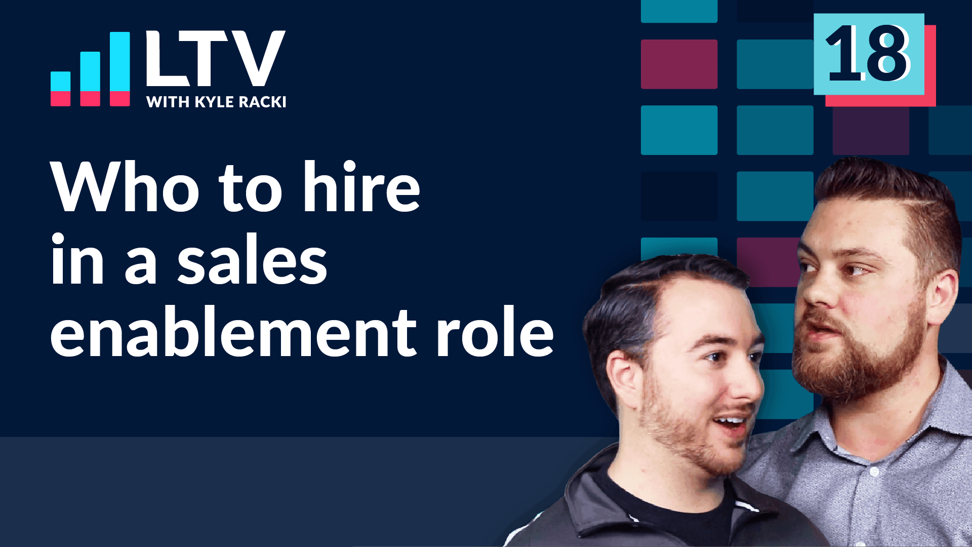LTV Podcast. Episode 18: How to Hire in a Sales Enablement Role